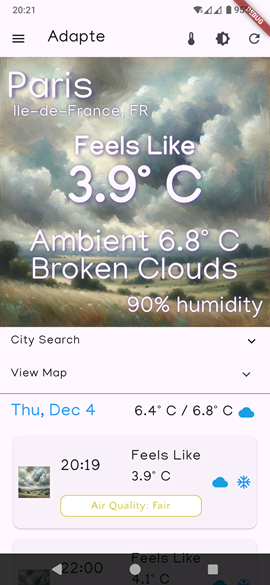 Adapte home screen in light Impressionist theme with current conditions and forecast list.